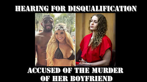 OnlyFans Model Courtney Clenney want to Disqualify the State Attorney