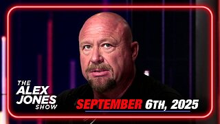 The Alex Jones Show SATURDAY FULL SHOW 9/6/25