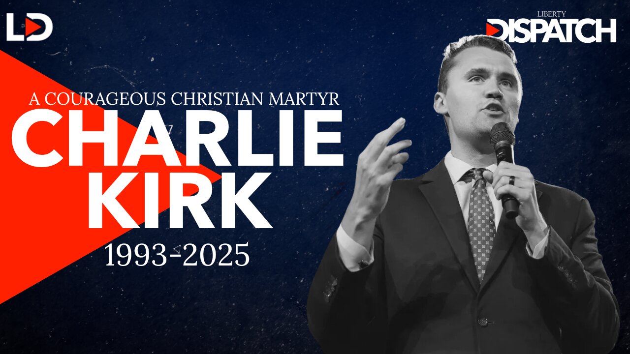 CHARLIE KIRK: Courageous Christian Martyr