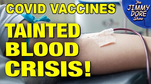 Covid Vaccines TAINTED Blood At Hospitals - Here’s How To Avoid It