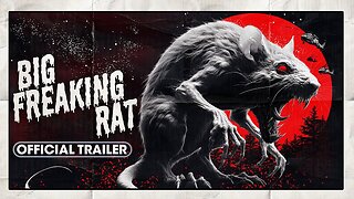 Big Freaking Rat 2025 Official Trailer