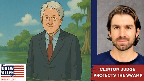 "Clinton Judge Protects the Swamp"