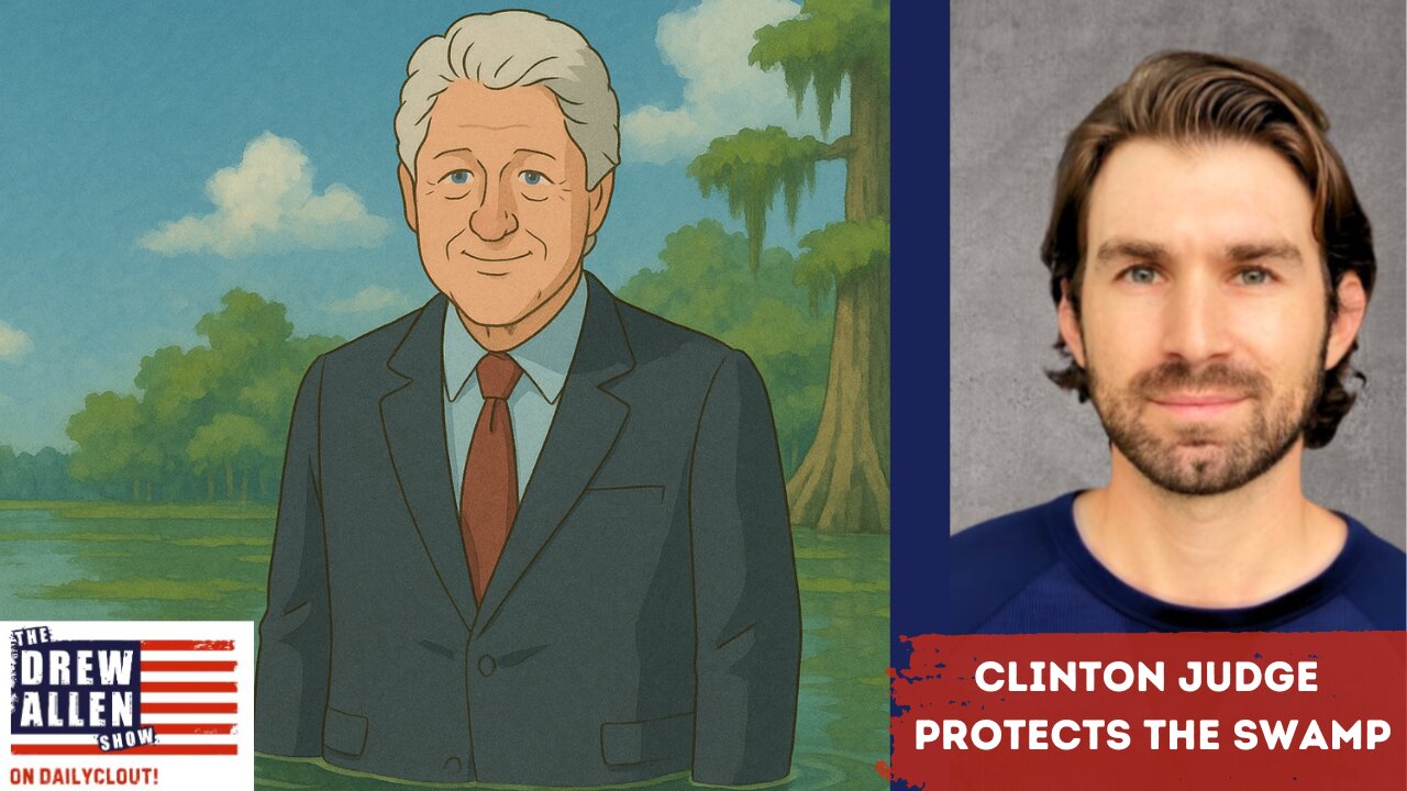 "Clinton Judge Protects the Swamp"