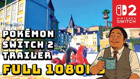 Failed Indie Dev Shills for HIGH QUALITY 1080 HD Pokémon Scarlet Violet Switch 2 Gameplay Trailer