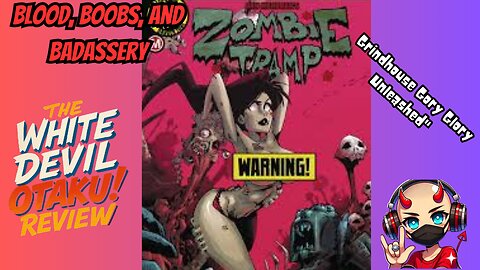 "Zombie Tramp Vol. 1: Grindhouse Gory Glory Unleashed"
