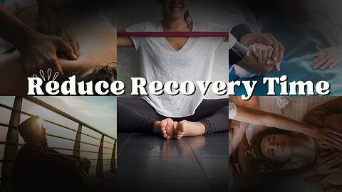 Holistic Ways to Reduce Long Recovery Times..