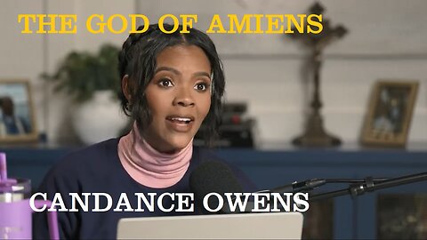 Candance Owens - Becoming Brigitte: The God Of Amiens.