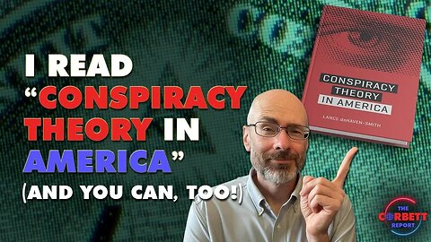 I Read "Conspiracy Theory in America" (And You Can, Too!)