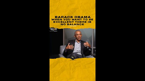 @barackobama When you want to be excellent there is no balance