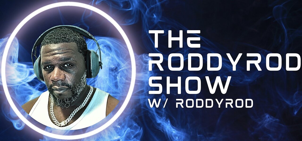 RoddyRod Show: Lets Talk For A Min | Black Family Vs. Me on The 4th | The Black Diaspora is Mad