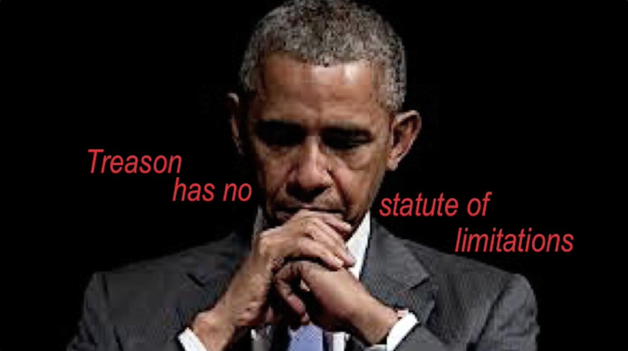 "TREASON HAS NO STATUTE OF LIMITATIONS!"