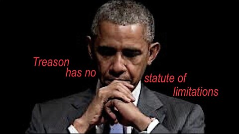 "TREASON HAS NO STATUTE OF LIMITATIONS!"
