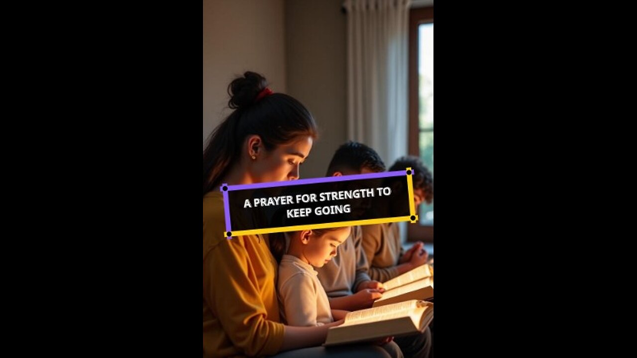 A Prayer for Strength to Keep Going
