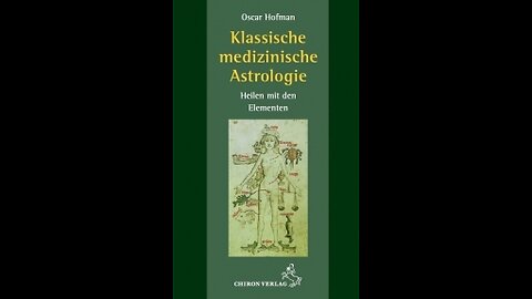 Medizinische Astrologie mit O. Hofman