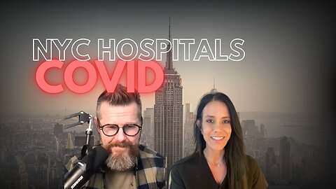 What Really Happened in NYC Hospitals — A Nurse’s Testimony | EP 33