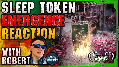 SLEEP TOKEN: EMERGENCE DUAL REACTION with ROBERT - Sleep Token - Emergence
