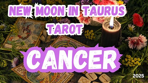 Cancer ♋️ - New Moon 🌚 in Taurus Tarot reading #cancer #newmoon #tarot #tarotary