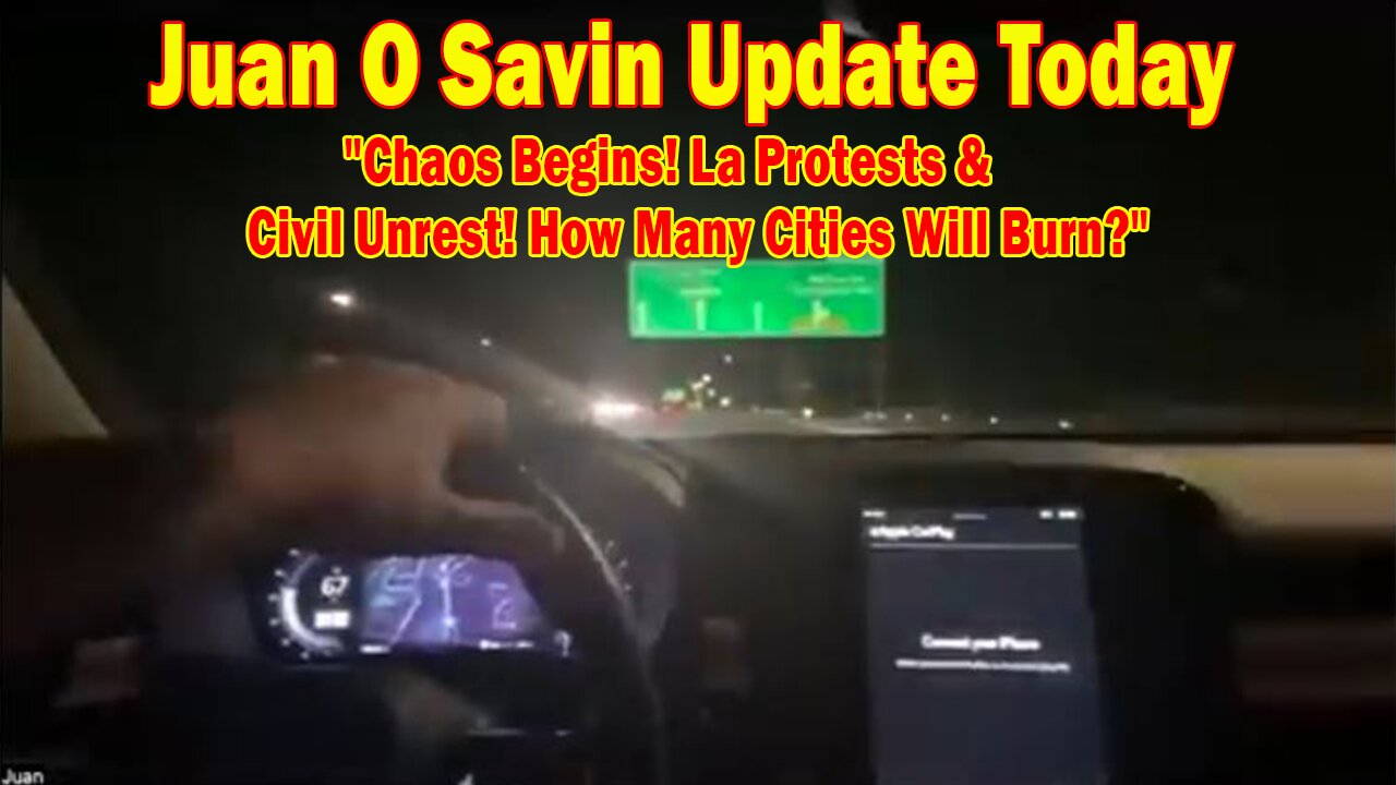 Juan O Savin Update Today: "Chaos Begins! La Protests & Civil Unrest! How Many Cities Will Burn?"