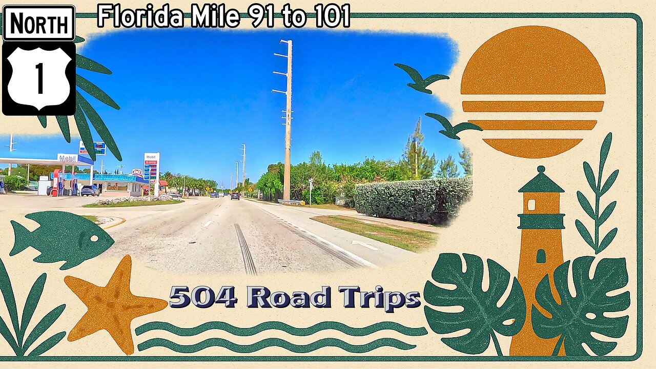 Road Trip #1142 - US-1 N - Florida Mile 91-101 | Tavernier / Key Largo Pt 1