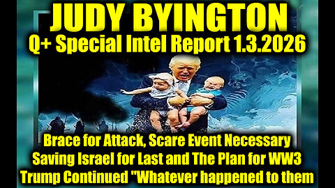 Judy Byington: Un-Redacted 1.3.2026 - Trump Continued "Whatever happened to them"