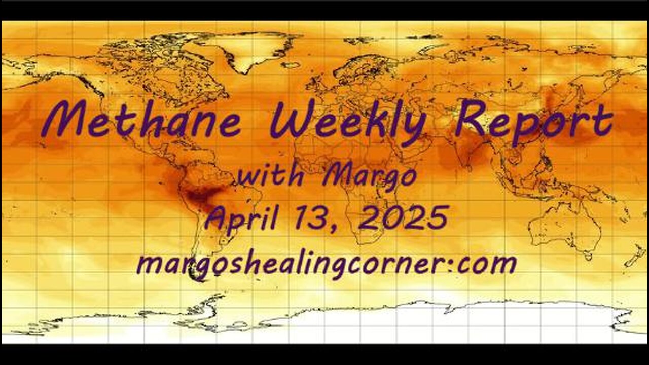Methane Weekly Report with Margo (Apr. 13, 2025)