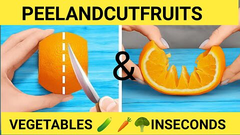 🍊 PEEL AND CUT FRUITS & VEGETABLES IN SECONDS! 🥑🔪 Useful Kitchen Hacks
