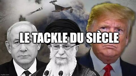 LE TACKLE DU SIÈCLE