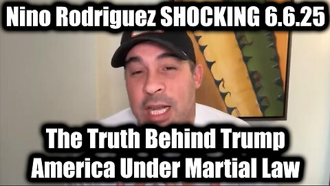Nino Rodriguez SHOCKING News 6.6.25: The Truth Behind Trump, America Under Martial Law