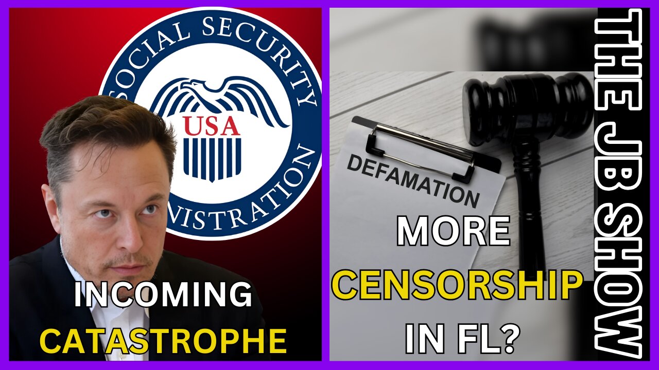 Social Security CATASTROPHE, FL Making Censorship EASIER?