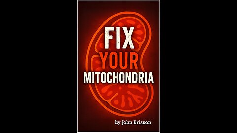 Fix Your Mitochondria with John Brisson of We've Read the Documents.