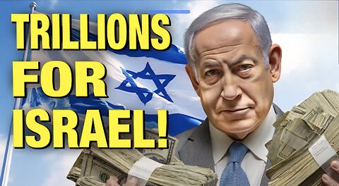 You WON’T BELIEVE How Much Money We’re REALLY Sending To Israel!