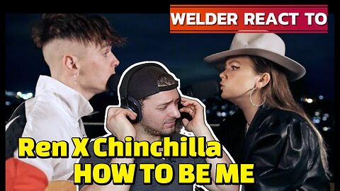 WELDER REACTS TO REN X CHINCHILLA – HOW TO BE ME (LIVE) | BEAUTIFUL, HONEST, AND SOUL-STIRRING
