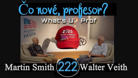 WUP 222 • Projekt 2025: urobme Ameriku opäť katolíckou-zahojenie rany? • Walter Veith & Martin Smith