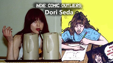 Indie Comic Outliers: Dori Seda