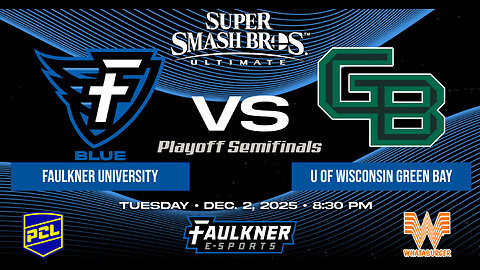 Smash Bros.- Faulkner Blue vs. Wisconsin Green Bay (Playoff Semifinals) (12/2/2025)