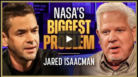Glenn Beck ~ SpaceX Astronaut Exposes NASA's Shocking Failures | Jared Isaacman