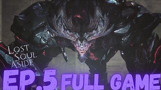 LOST SOUL ASIDE Gameplay Walkthrough EP.5- Armor Beast FULL GAME