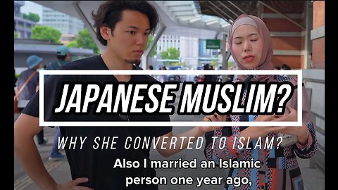 Why Japanese is converted to Islam? なぜ日本人はイスラム教に改宗するのですか？
