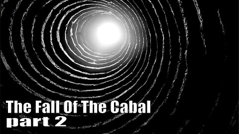 The Fall Of The Cabal - PART 2 - Down The Rabbit Hole