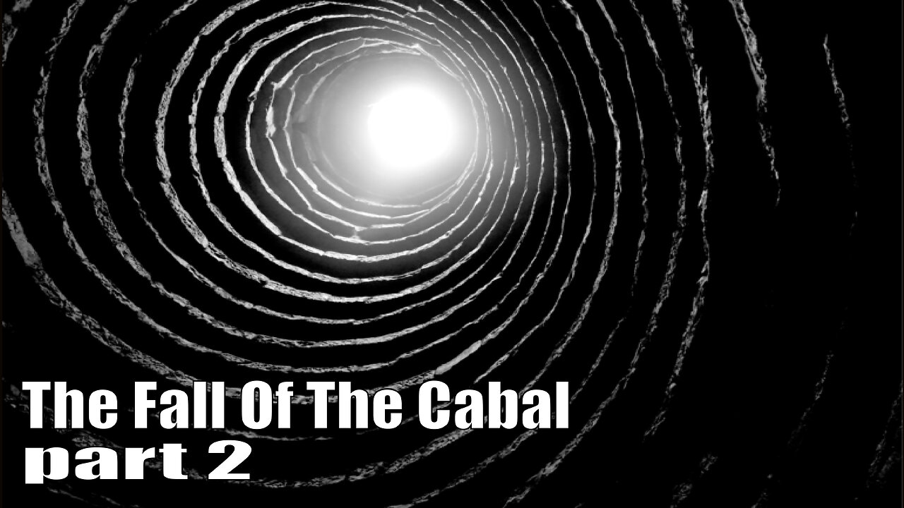 The Fall Of The Cabal - PART 2 - Down The Rabbit Hole