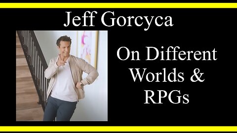 Jeff Gorcyca On Different Worlds and RPGs (Interview Excerpts)