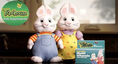 Treehouse commercial - Max And Ruby Vitamins