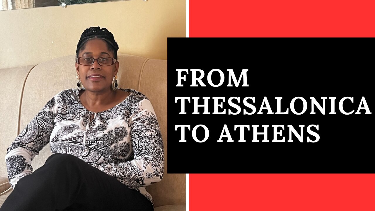 ACTS Ch17 - From Thessalonica to Athens