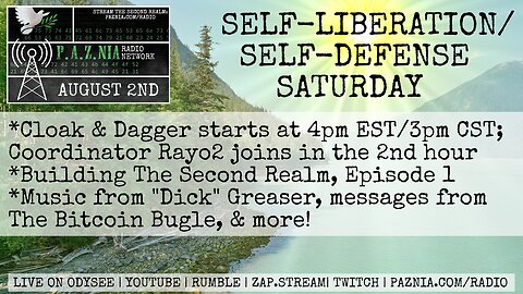 [P.A.Z.NIA Radio Network] Self-Defense Saturday! Cloak&Dagger 4pm EST + "Fun At School" + More!