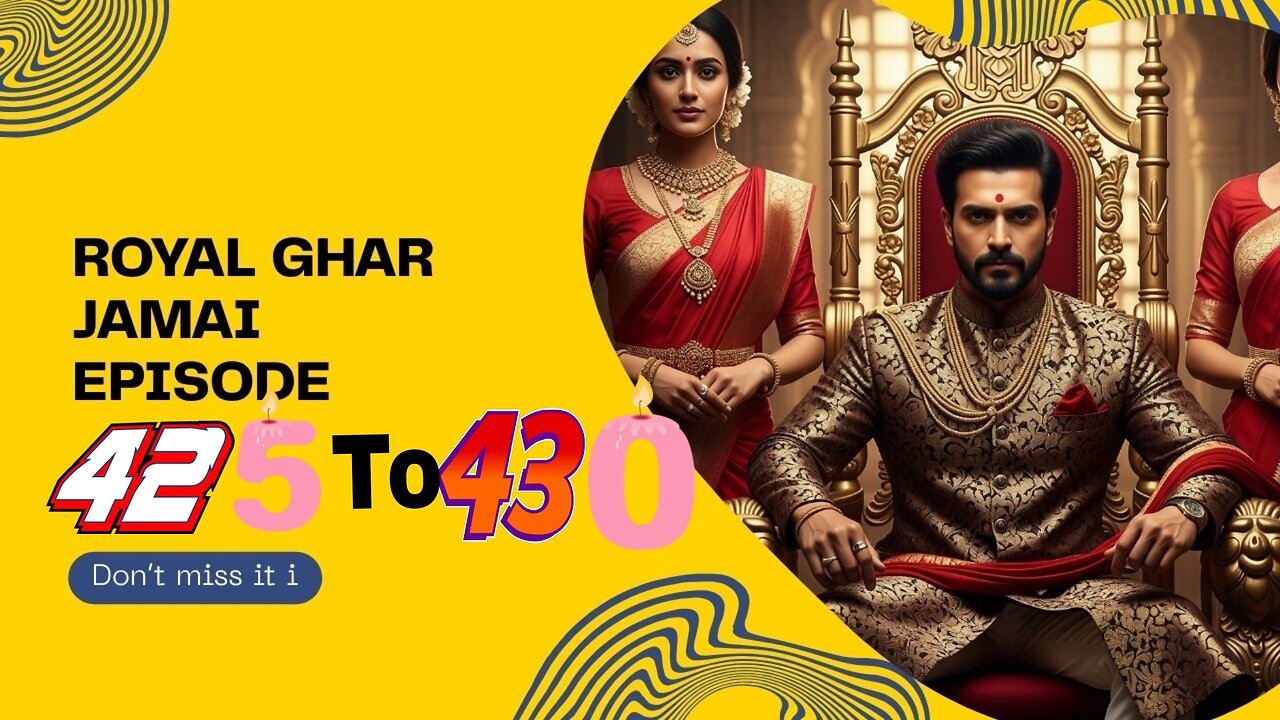 Royal Ghar jamai 428