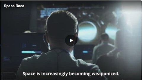 "The Weaponization of Space"