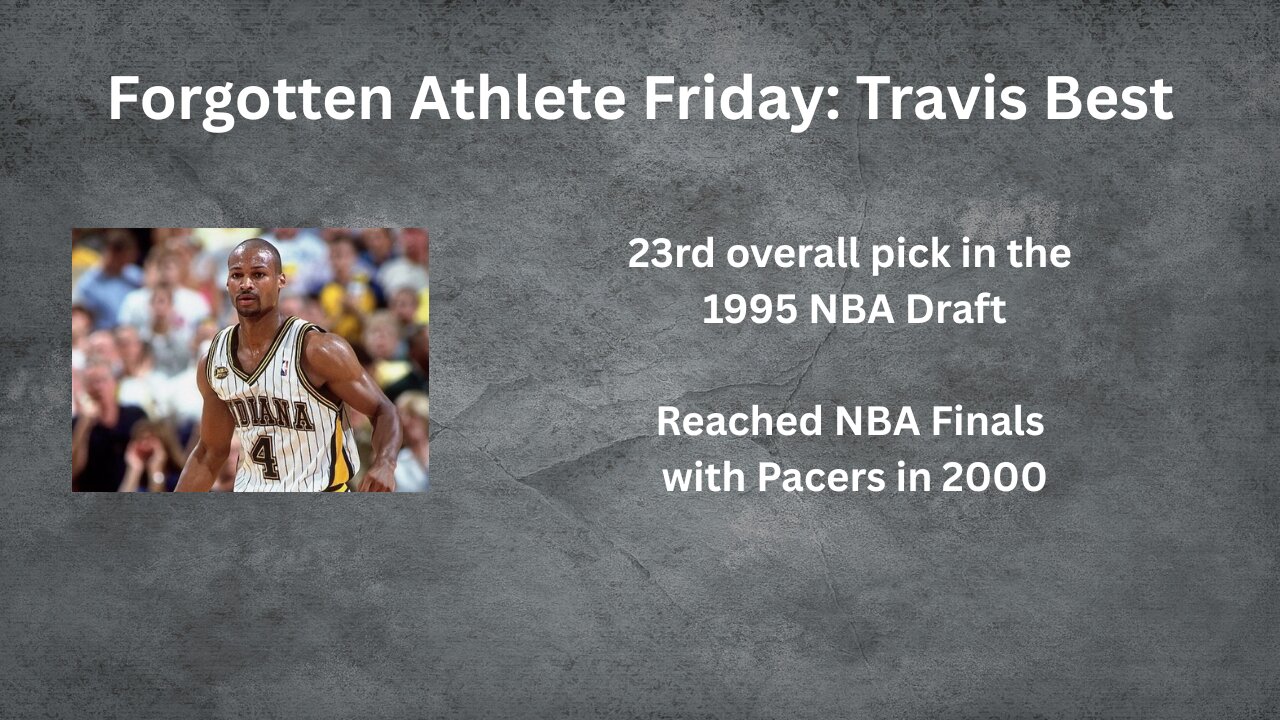 Forgotten Athlete Friday #176: Travis Best