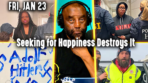 Seeking for Happiness Destroys It | JLP Fri 1-23-26