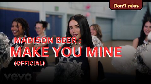 Madison Beer - Make You Mine (Official Music Video)