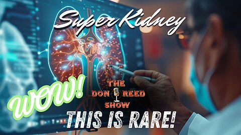 SUPER KIDNEY!